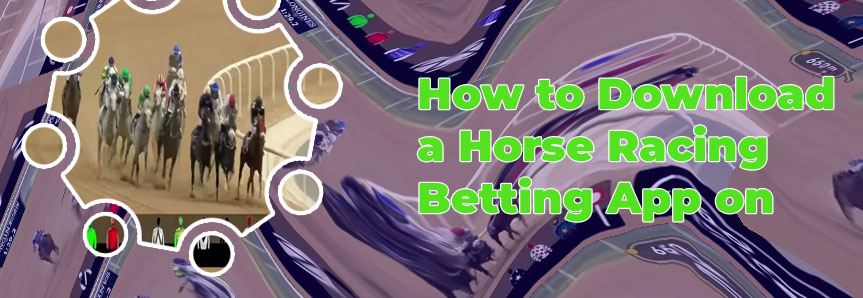 App to bet on horse racing