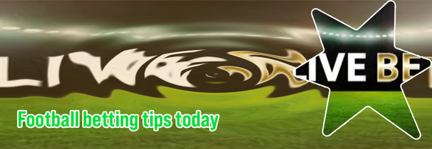 Live betting football tips